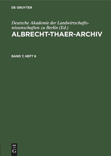 Albrecht-Thaer-Archiv: Band 7, Heft 6