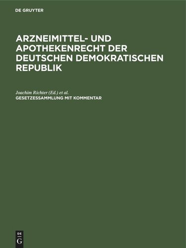 Arzneimittel- und Apothekenrecht der Deutschen Demokratischen Republik: Lieferung 1
