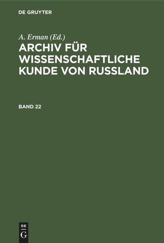Archiv für wissenschaftliche Kunde von Russland: Band 22