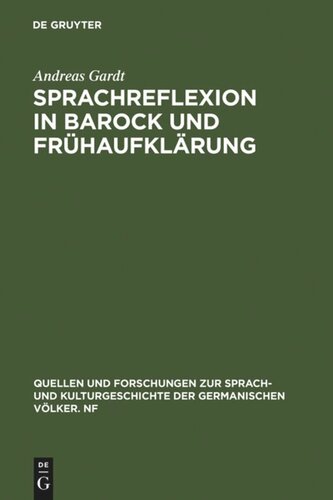 Sprachreflexion in Barock und Frühaufklärung: Entwürfe von Böhme bis Leibniz