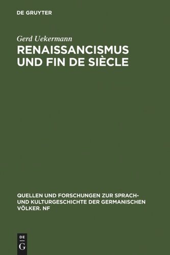 Renaissancismus und Fin de siècle: Die italienische Renaissance in der deutschen Dramatik der letzten Jahrhundertwende
