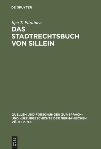 Das Stadtrechtsbuch von Sillein: Einleitung, Edition und Glossar