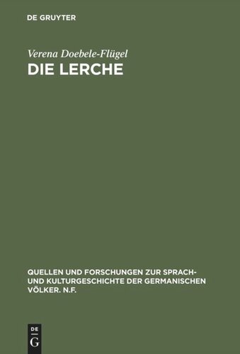 Die Lerche: Motivgeschichtliche Untersuchung zur deutschen Literatur, insbesondere zur deutschen Lyrik