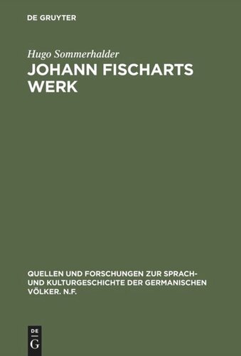 Johann Fischarts Werk: Eine Einführung