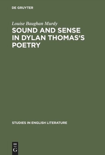 Sound and sense in Dylan Thomas's poetry
