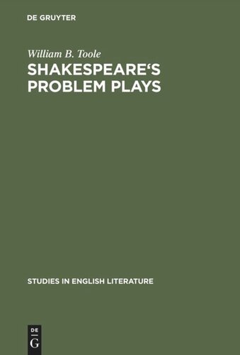 Shakespeare's problem plays: Studies in form and meaning
