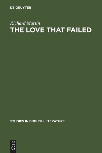 The love that failed: ideal and reality in the writings of E. M. Forster