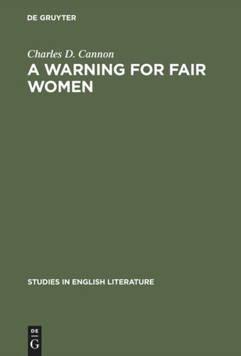 A Warning for Fair Women: A Critical Edition