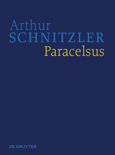 Werke in historisch-kritischen Ausgaben. Paracelsus: Historisch-kritische Ausgabe