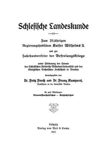 Schlesische Landeskunde: Abt. 1 Naturwissenschaftliche Abteilung