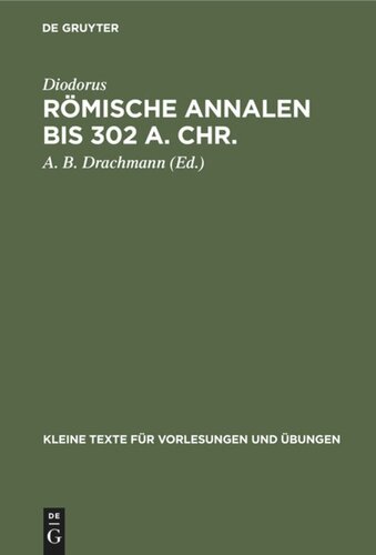 Römische Annalen bis 302 a. Chr.: Samt dem Ineditum Vaticanum