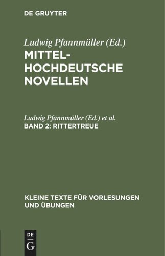 Mittelhochdeutsche Novellen: Band 2 Rittertreue