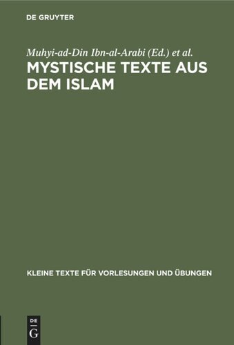 Mystische Texte aus dem Islam: Drei Gedichte des Arabi 1240