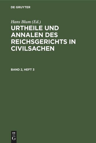 Urtheile und Annalen des Reichsgerichts in Civilsachen: Band 2, Heft 3