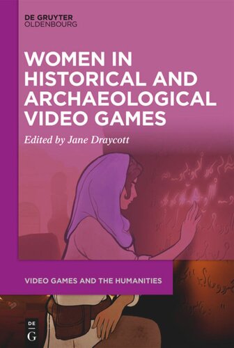 Women in Historical and Archaeological Video Games