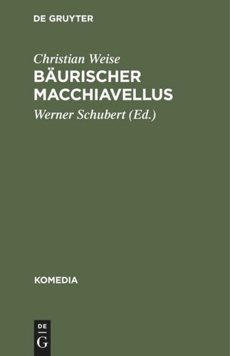 Bäurischer Macchiavellus: Lustspiel
