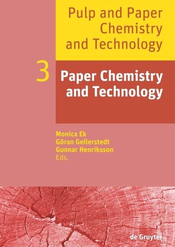 Pulp and Paper Chemistry and Technology: Volume 3 Paper Chemistry and Technology