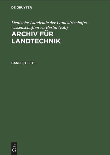 Archiv für Landtechnik: Band 5, Heft 1