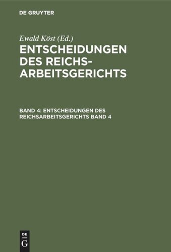 Entscheidungen des Reichsarbeitsgerichts: Band 4