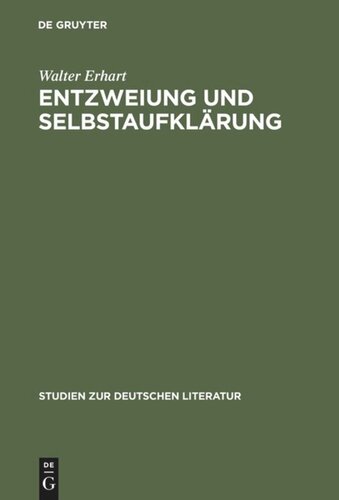 Entzweiung und Selbstaufklärung: Christoph Martin Wielands »Agathon«-Projekt