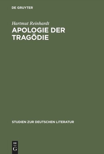 Apologie der Tragödie: Studien zur Dramatik Friedrich Hebbels