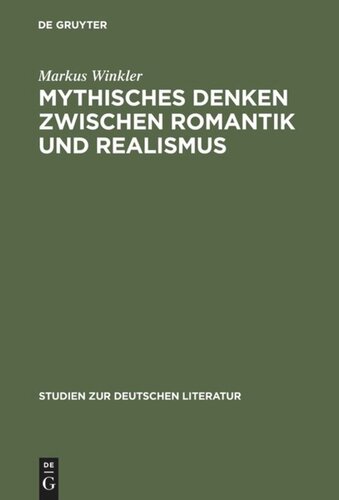 Mythisches Denken zwischen Romantik und Realismus: Zur Erfahrung kultureller Fremdheit im Werk Heinrich Heines