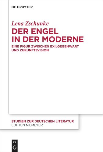 Der Engel in der Moderne: Eine Figur zwischen Exilgegenwart und Zukunftsvision