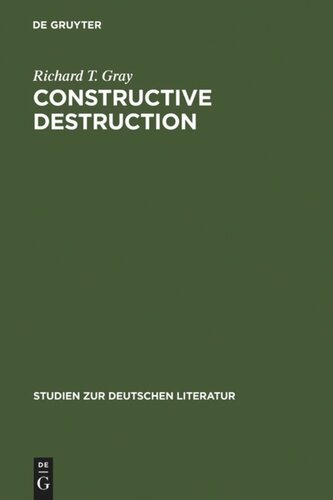 Constructive Destruction: Kafka's Aphorisms: Literary Tradition and Literary Transformation