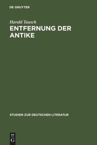Entfernung der Antike: Carl Ludwig Fernow im Kontext der Kunsttheorie um 1800