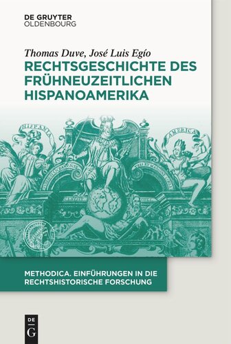 Rechtsgeschichte des frühneuzeitlichen Hispanoamerika