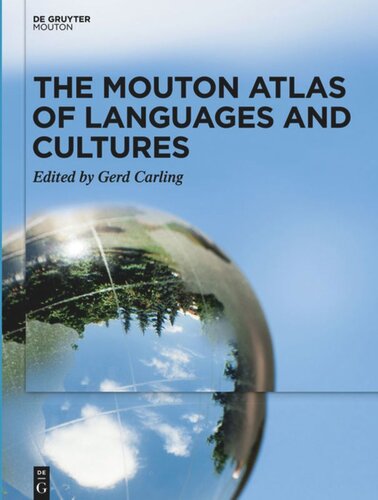 The Mouton Atlas of Languages and Cultures: Volume 1 The Mouton Atlas of Languages and Cultures, 1