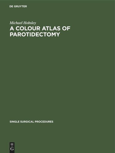 A Colour Atlas of Parotidectomy