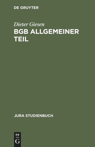 BGB Allgemeiner Teil: Rechtsgeschäftslehre