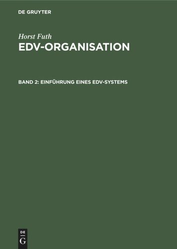 EDV-Organisation: Band 2 Einführung eines EDV-Systems