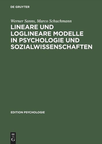 Lineare und loglineare Modelle in Psychologie und Sozialwissenschaften: Mit MS Excel Programmen; Buch mit Diskette