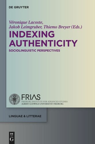 Indexing Authenticity: Sociolinguistic Perspectives
