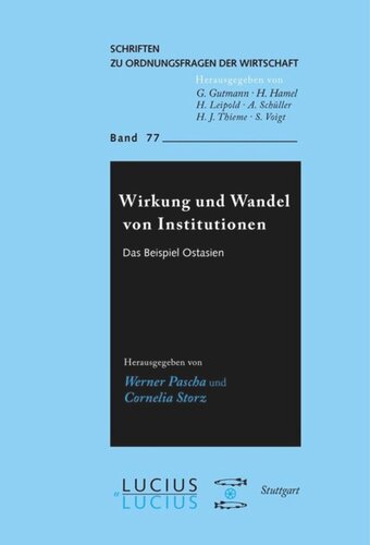 Wirkung und Wandel von Institutionen: Das Beispiel Ostasien