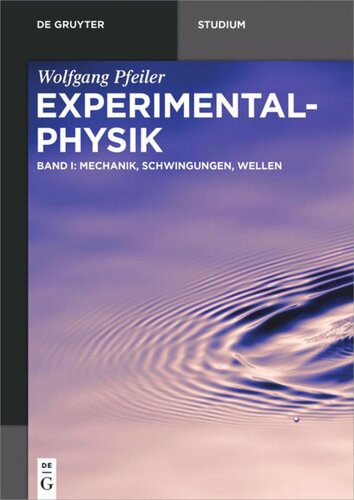 Experimentalphysik: Band 1 Mechanik, Schwingungen, Wellen