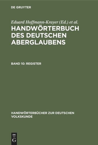 Handwörterbuch des deutschen Aberglaubens: Band 10 Register