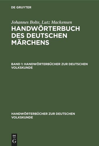 Handwörterbuch des deutschen Märchens: Band 1