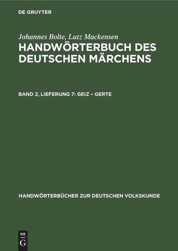 Handwörterbuch des deutschen Märchens: Band 2, Lieferung 7 Geiz – Gerte