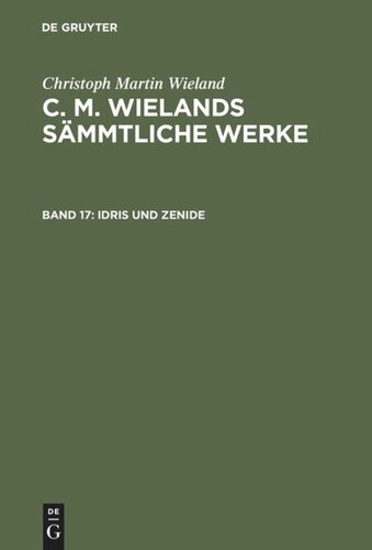 C. M. Wielands Sämmtliche Werke. Band 17 Idris und Zenide: Gesang[1–5]
