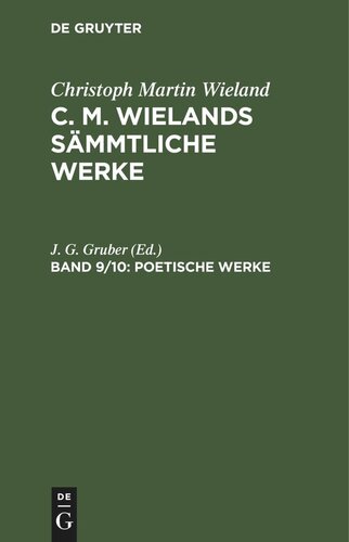 C. M. Wielands Sämmtliche Werke: Band 9/10 Poetische Werke