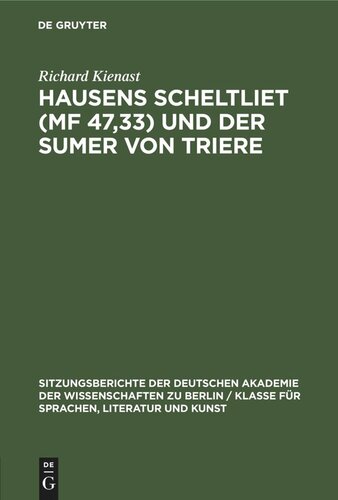 Hausens Scheltliet (MF 47,33) und der Sumer von Triere