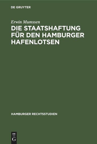 Die Staatshaftung für den Hamburger Hafenlotsen