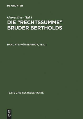 Die »Rechtssumme« Bruder Bertholds: Band VIII Wörterbuch