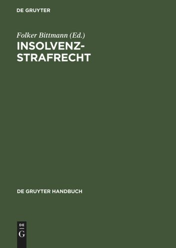 Insolvenzstrafrecht: Handbuch für die Praxis