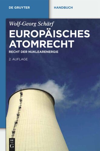 Europäisches Atomrecht: Recht der Nuklearenergie
