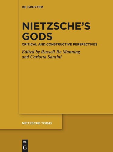Nietzsche's Gods: Critical and Constructive Perspectives
