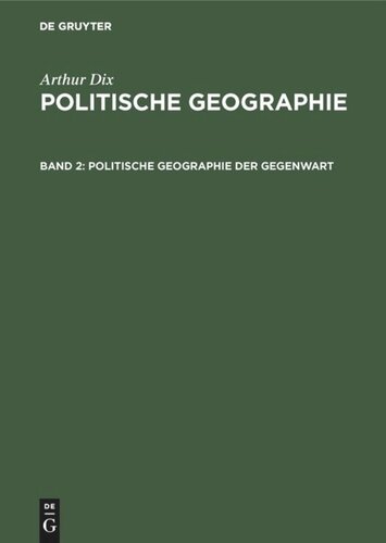 Politische Geographie: Band 2 Politische Geographie der Gegenwart